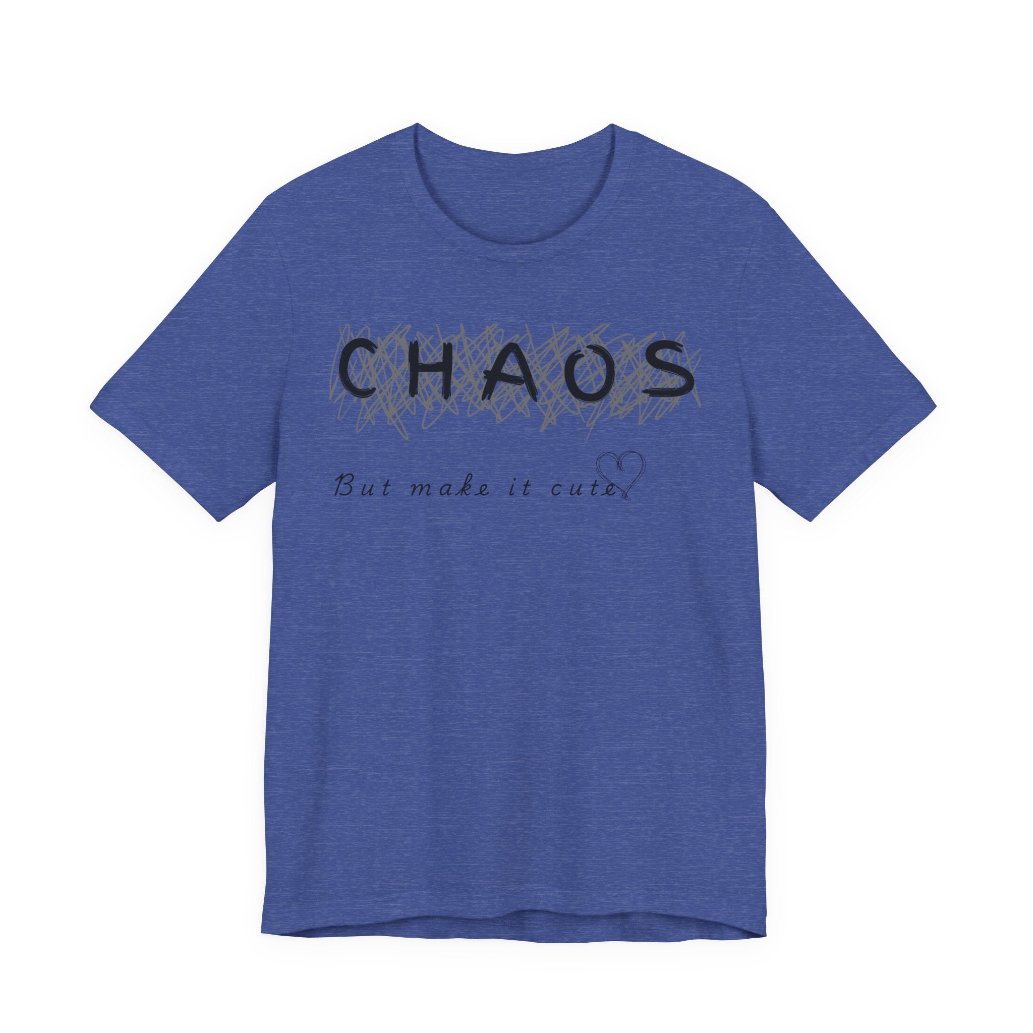 Chaos but cute tee