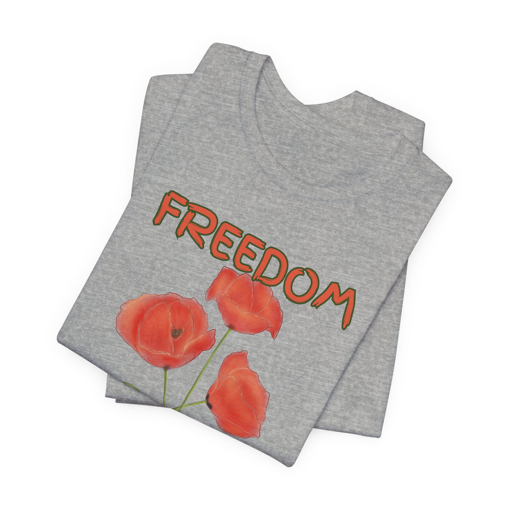 Freedom Isn't Free T-Shirt — Patriotic Tribute Tee