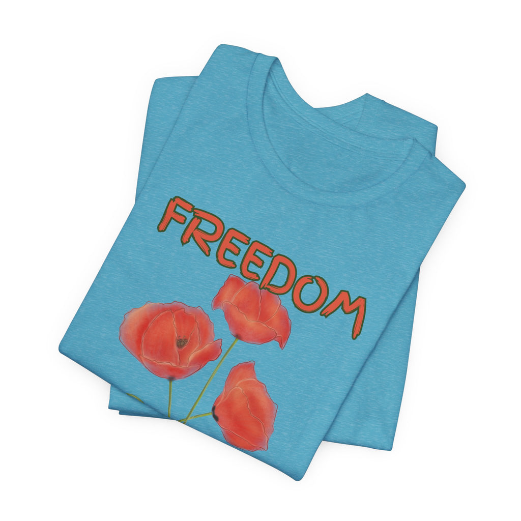 Freedom Isn't Free T-Shirt — Patriotic Tribute Tee