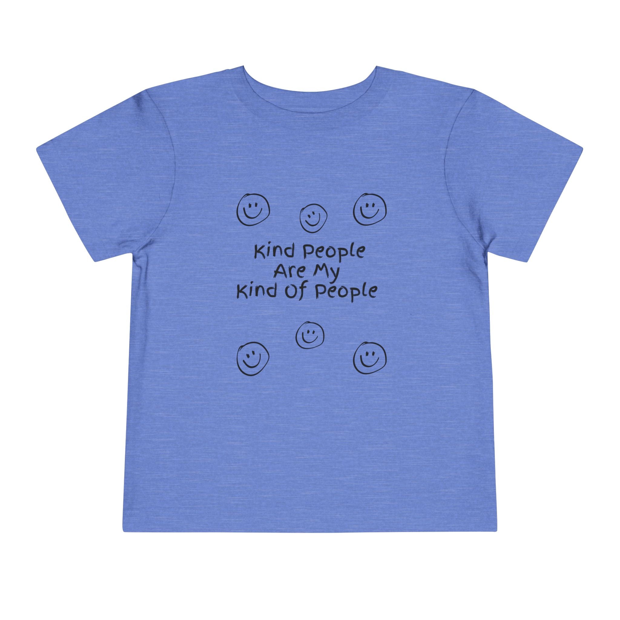 Kind People Are My Kind Of People Toddler Tee