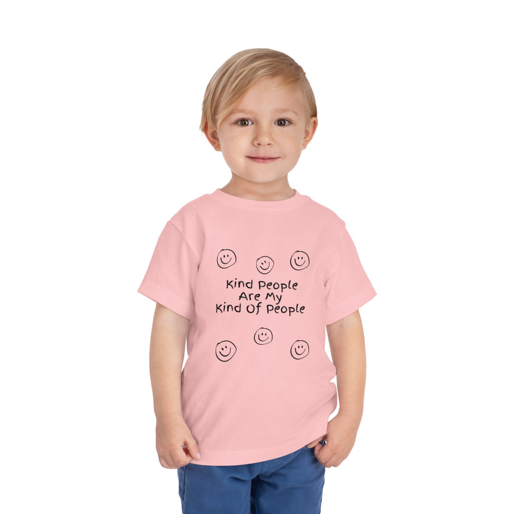 Kind People Are My Kind Of People Toddler Tee