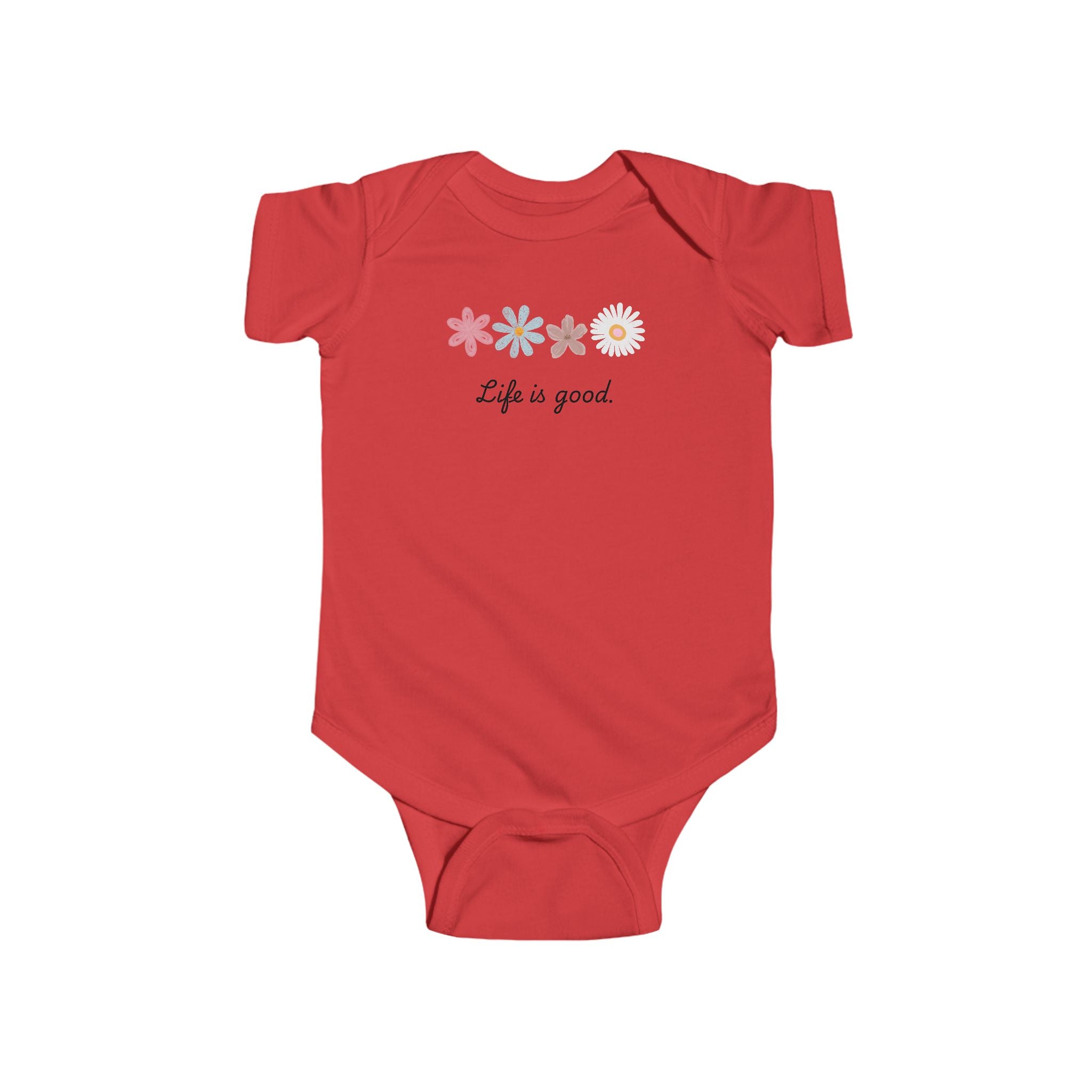 Life Is Good Infant Bodysuit — Cute Baby Onesie