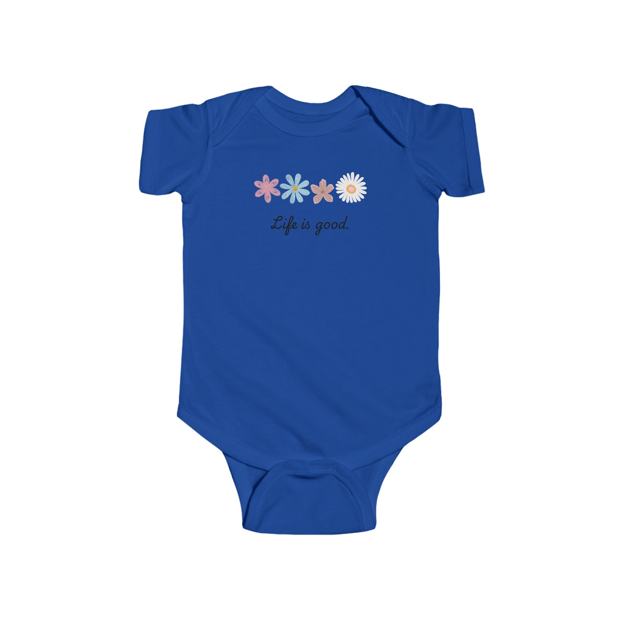 Life Is Good Infant Bodysuit — Cute Baby Onesie
