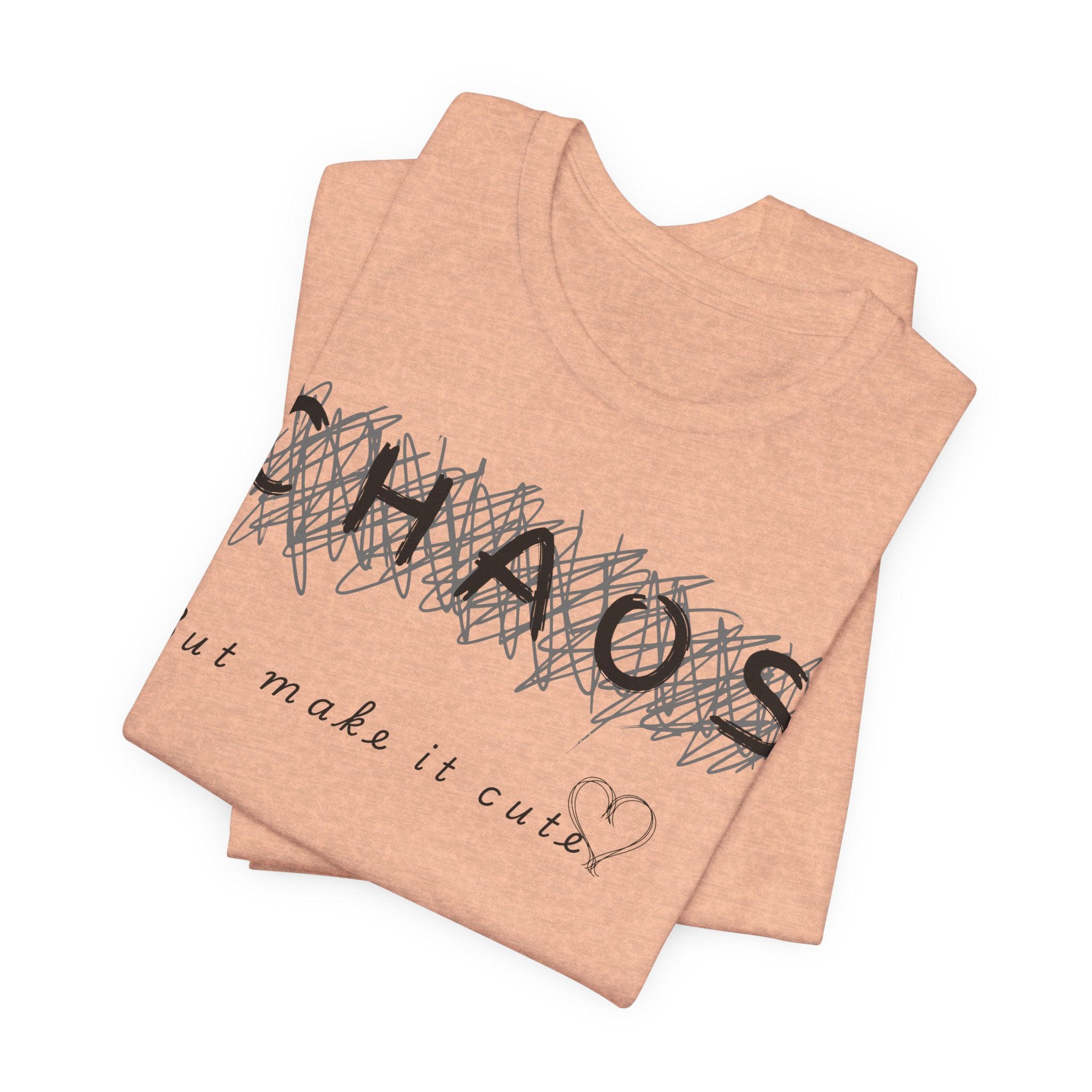 Chaos but cute tee