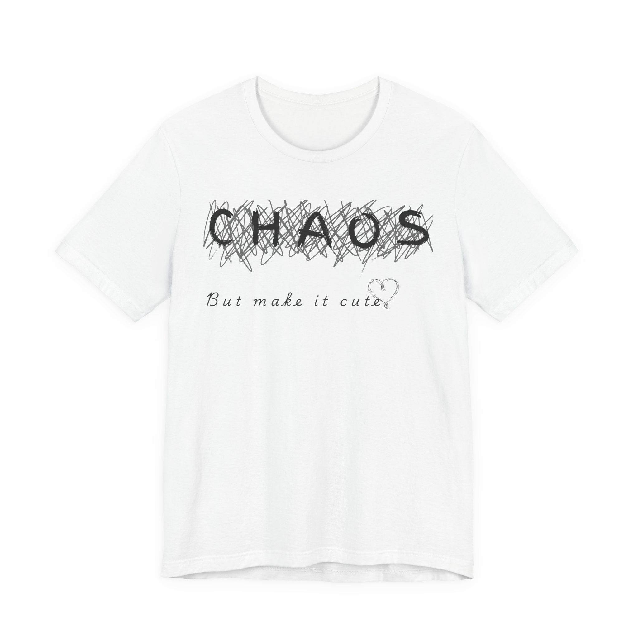 Chaos but cute tee
