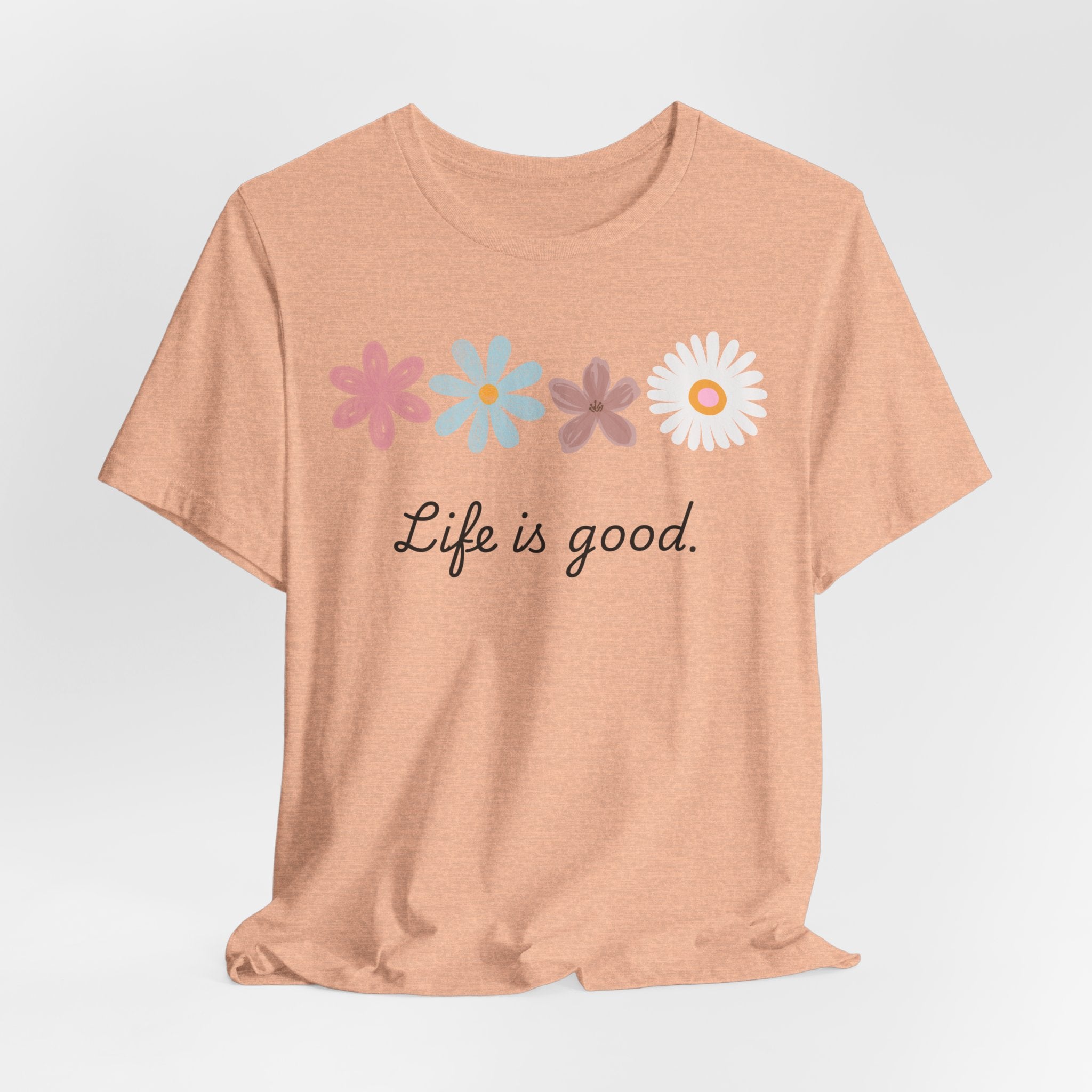 Life Is Good Floral T-Shirt