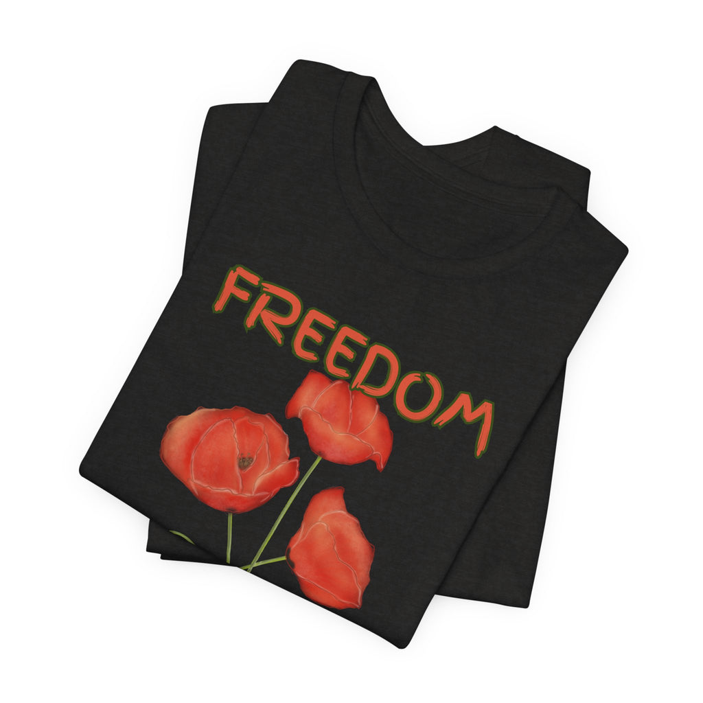 Freedom Isn't Free T-Shirt — Patriotic Tribute Tee