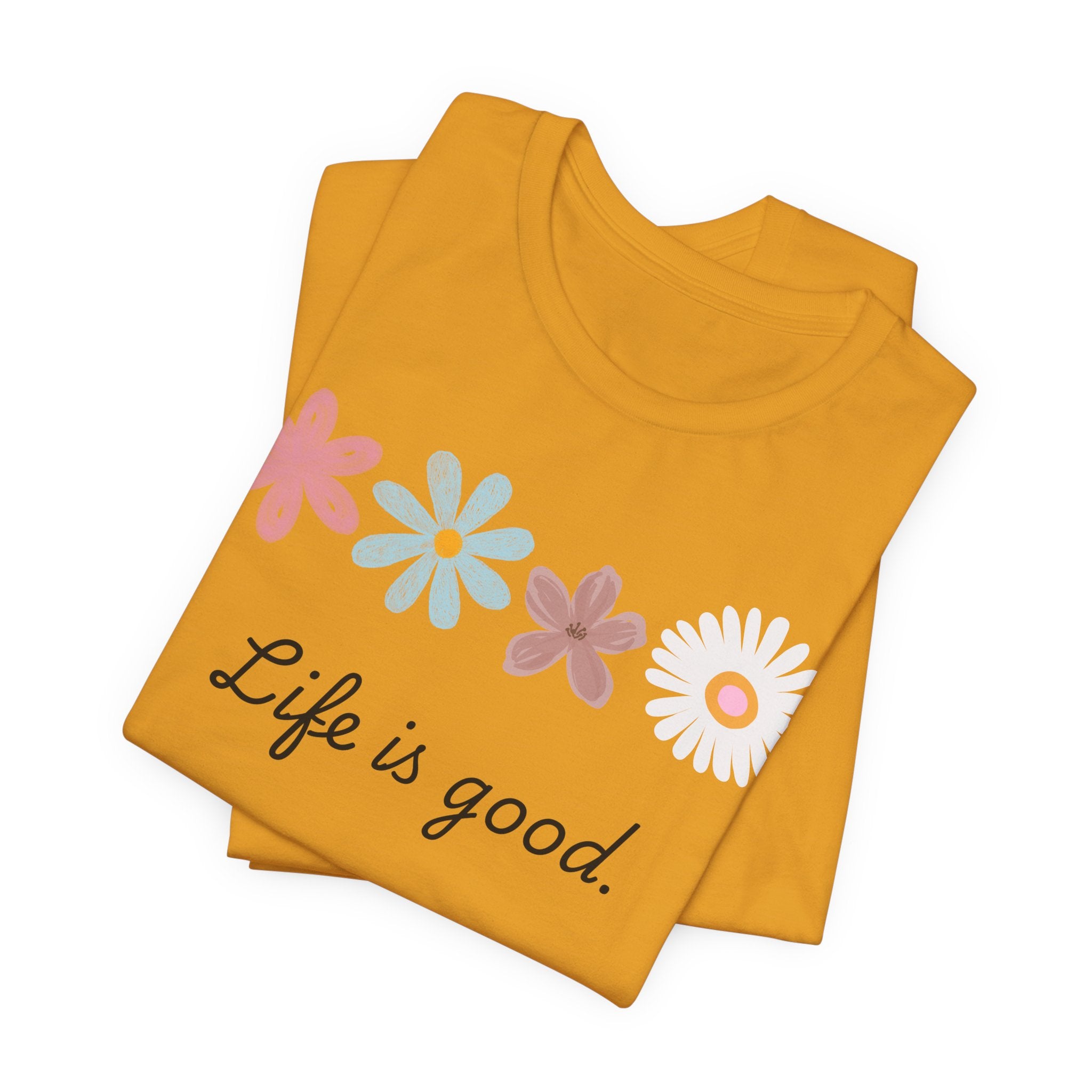 Life Is Good Floral T-Shirt