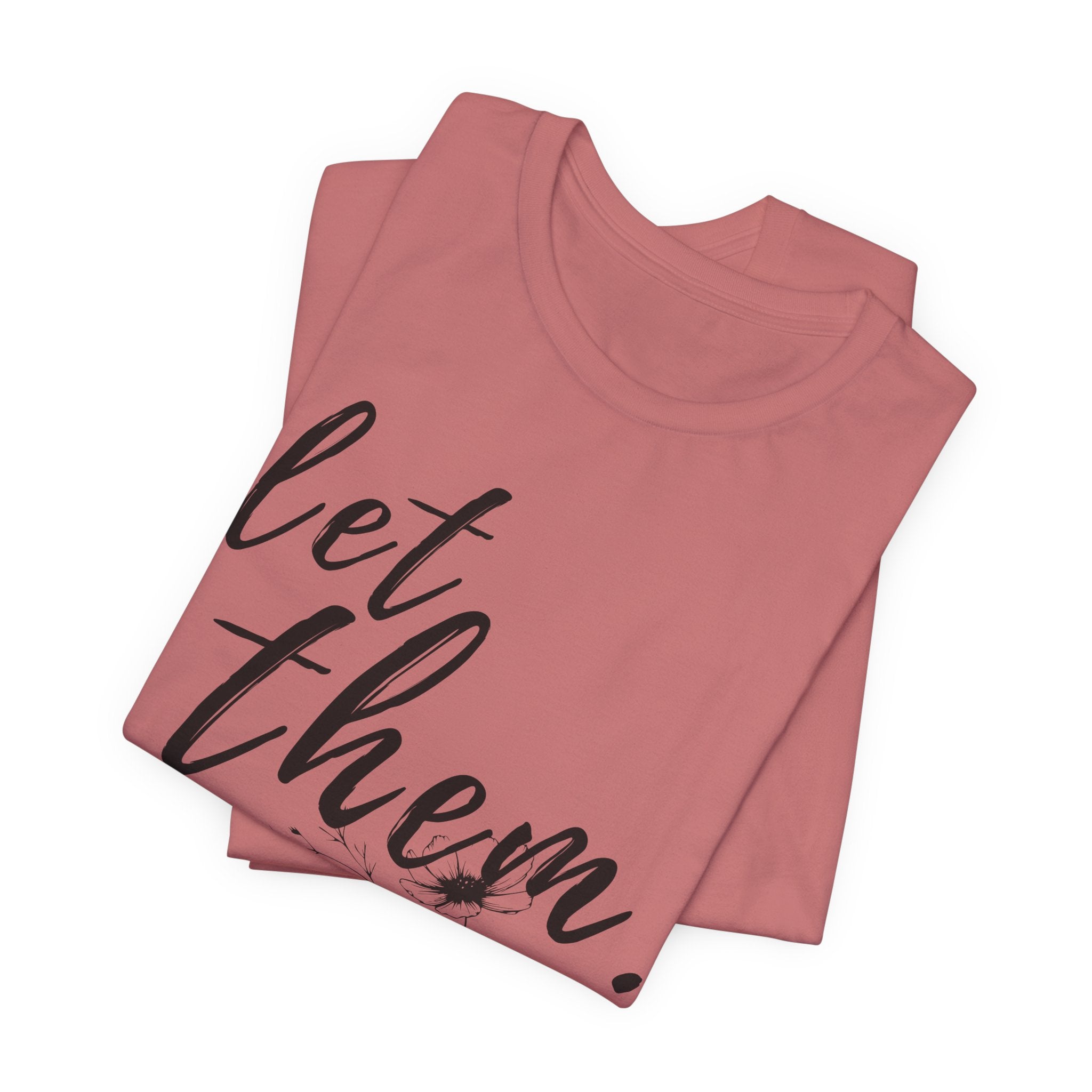Let Them Shirt Floral Tee — Lille Hand-Drawn Flowers
