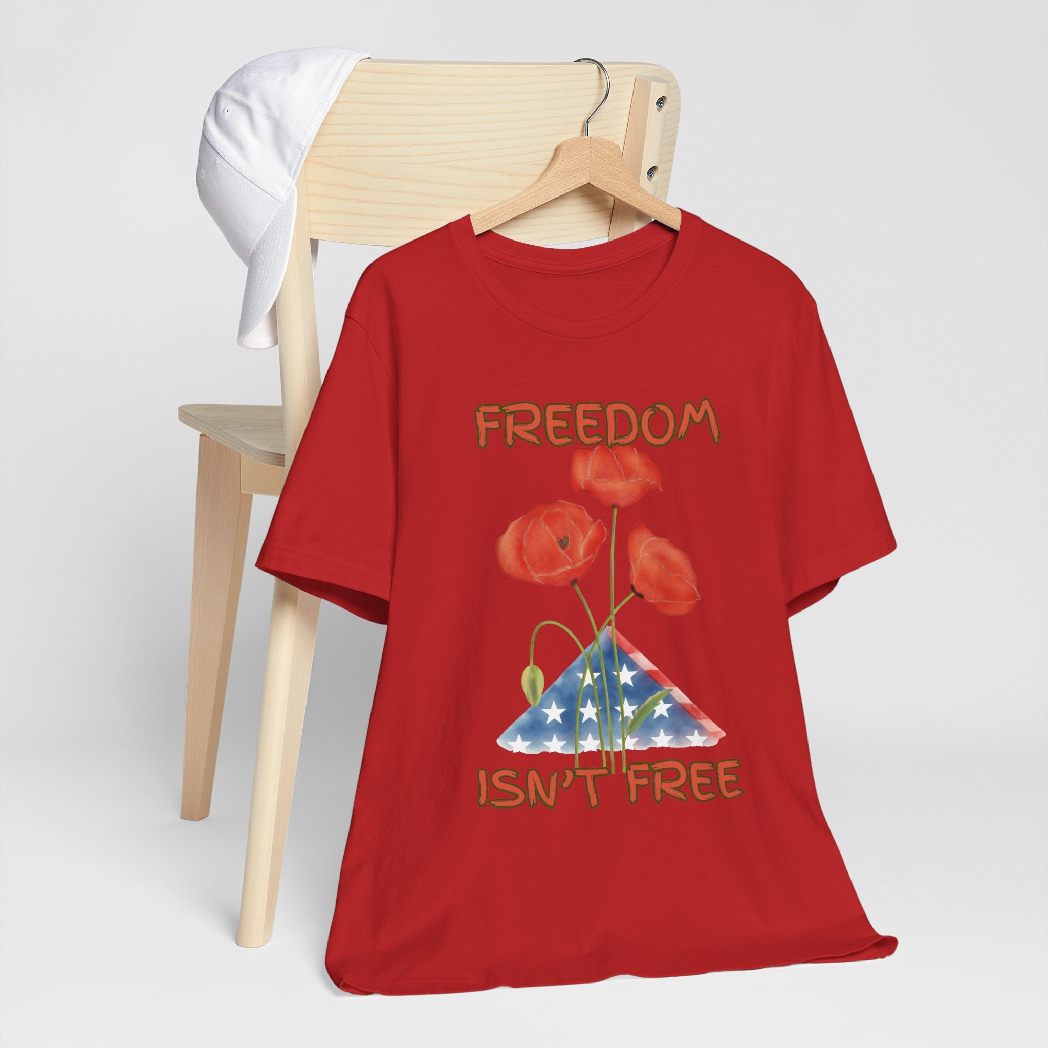 Freedom Isn't Free T-Shirt — Patriotic Tribute Tee