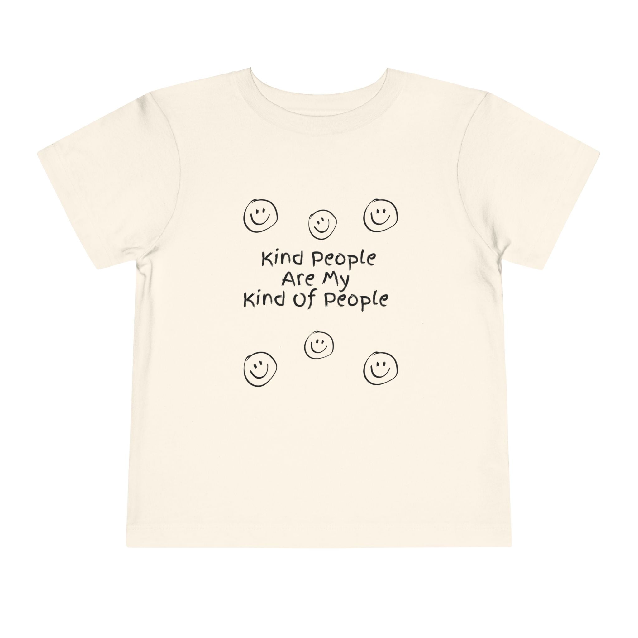 Kind People Are My Kind Of People Toddler Tee