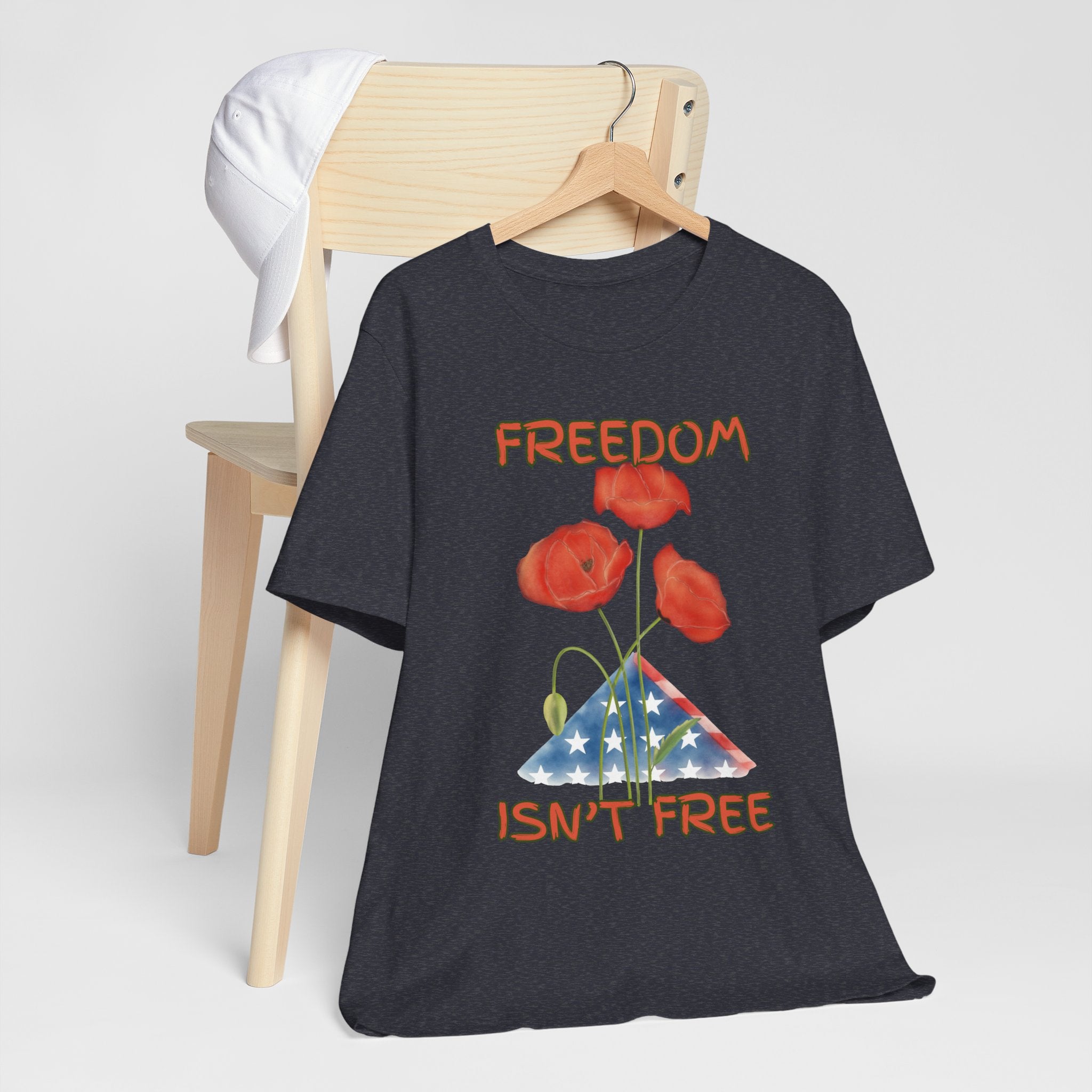 Freedom Isn't Free T-Shirt — Patriotic Tribute Tee