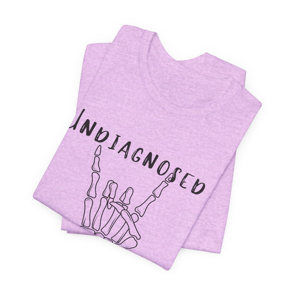 Undiagnosed But Something Ain't Right Skeleton Rock Tee