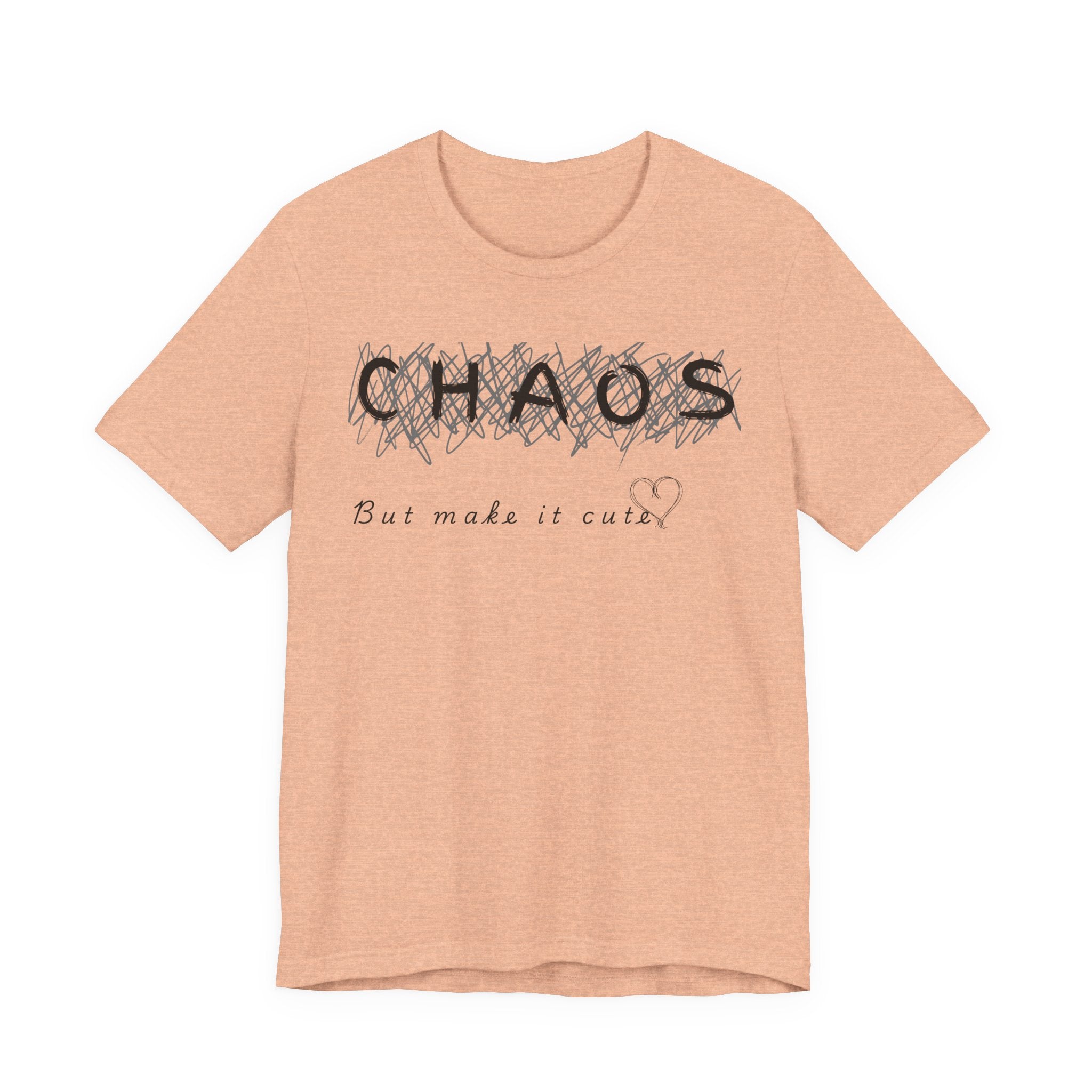 Chaos but cute tee