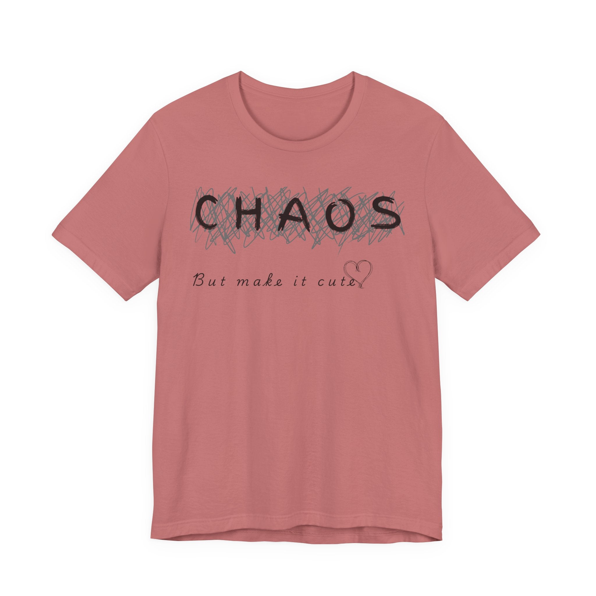 Chaos but cute tee