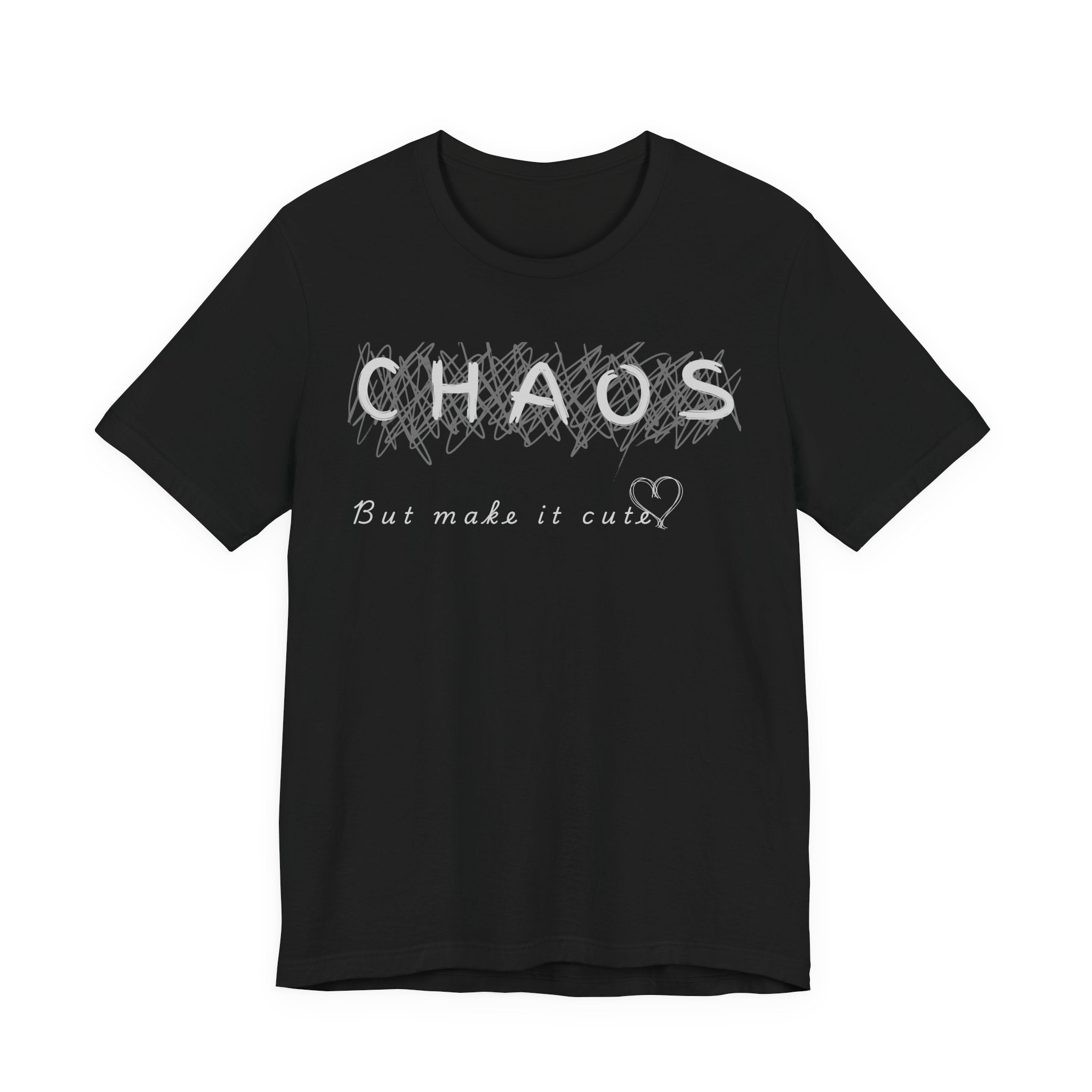 Chaos but cute tee