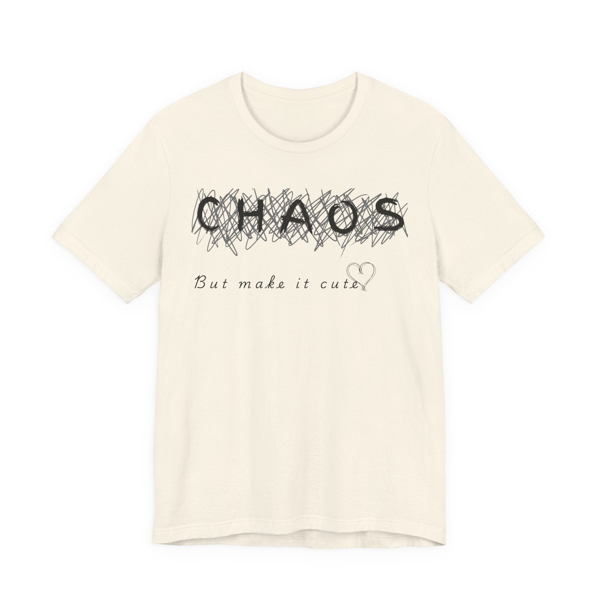 Chaos but cute tee