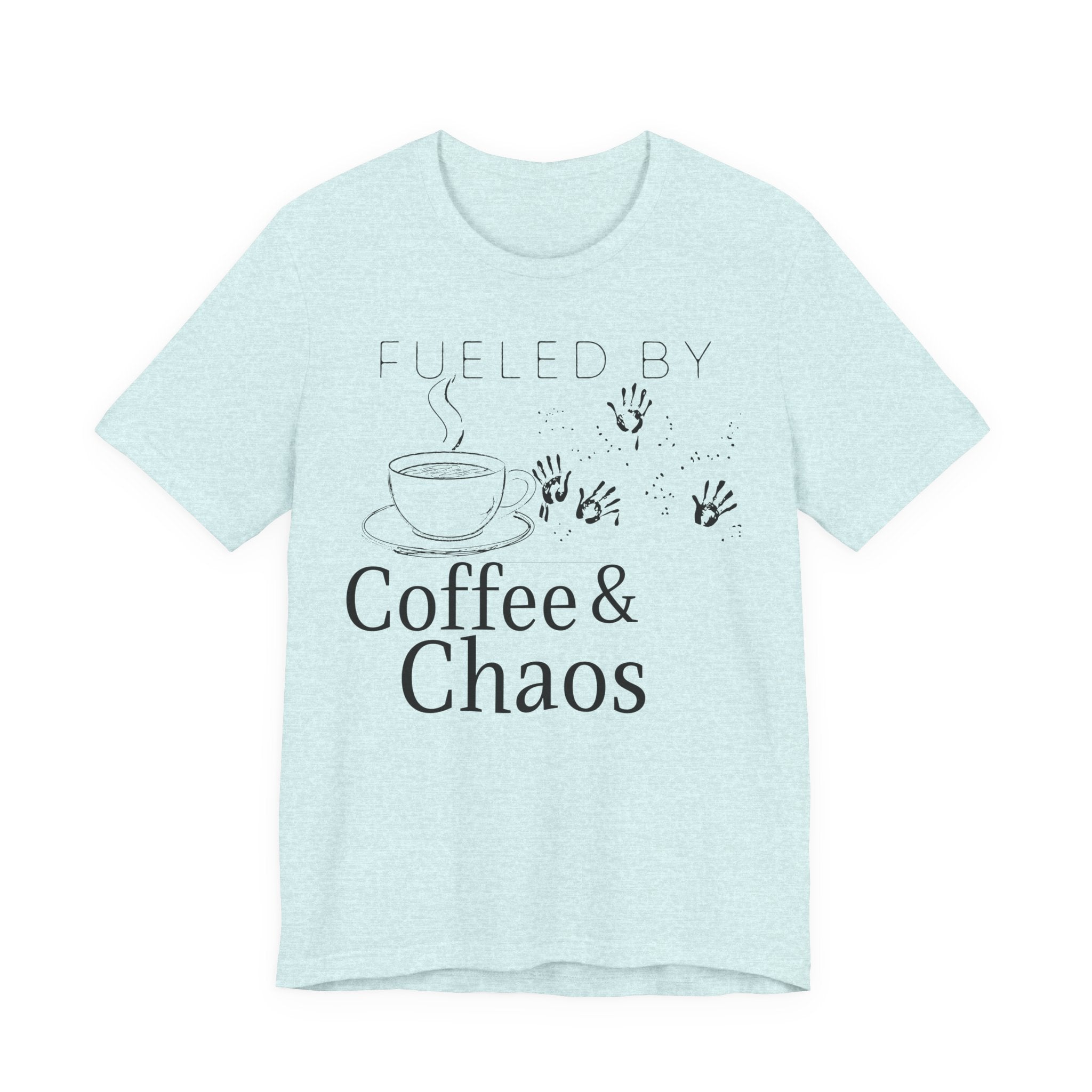 Fueled by Coffee & Chaos Tee