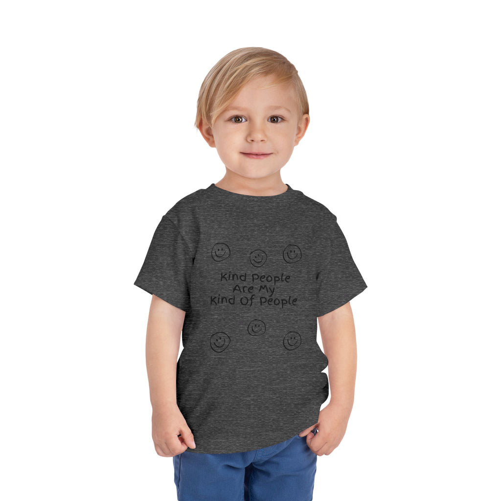 Kind People Are My Kind Of People Toddler Tee