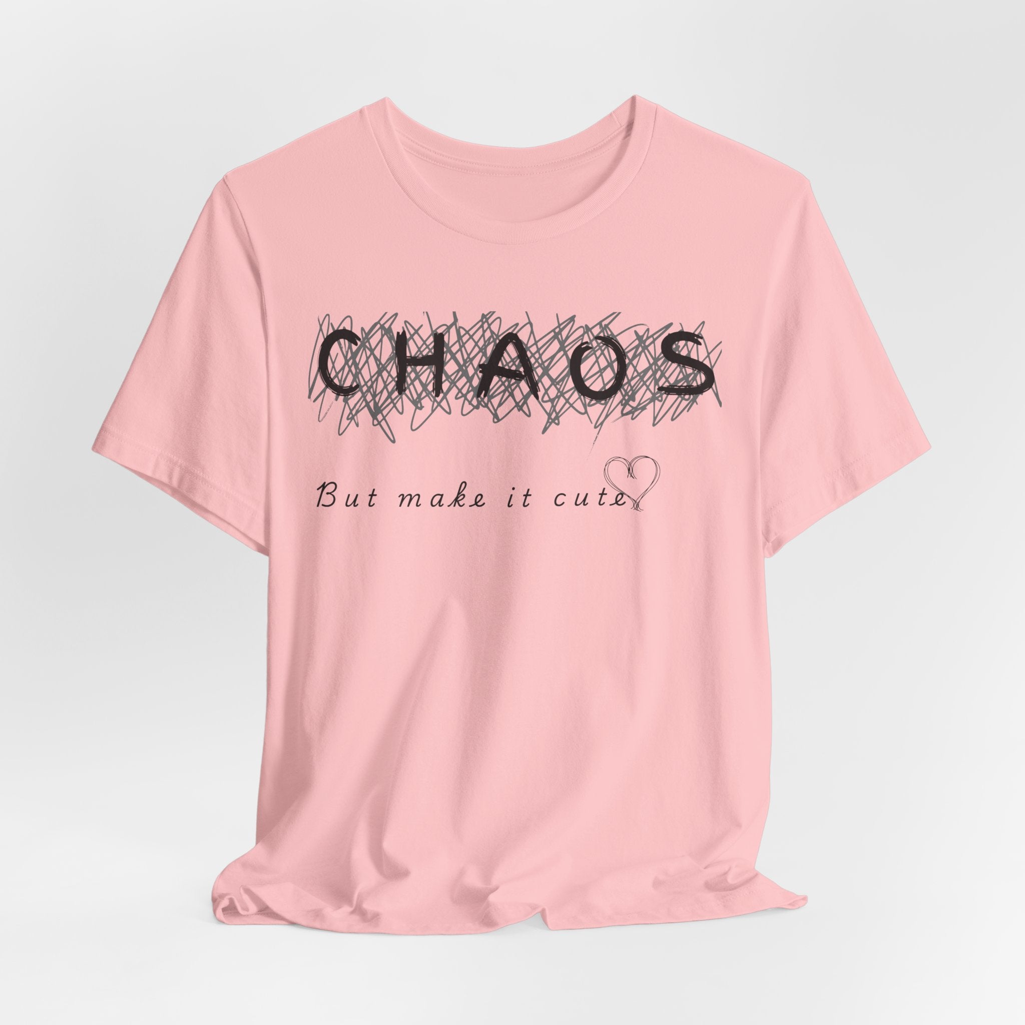 Chaos but cute tee