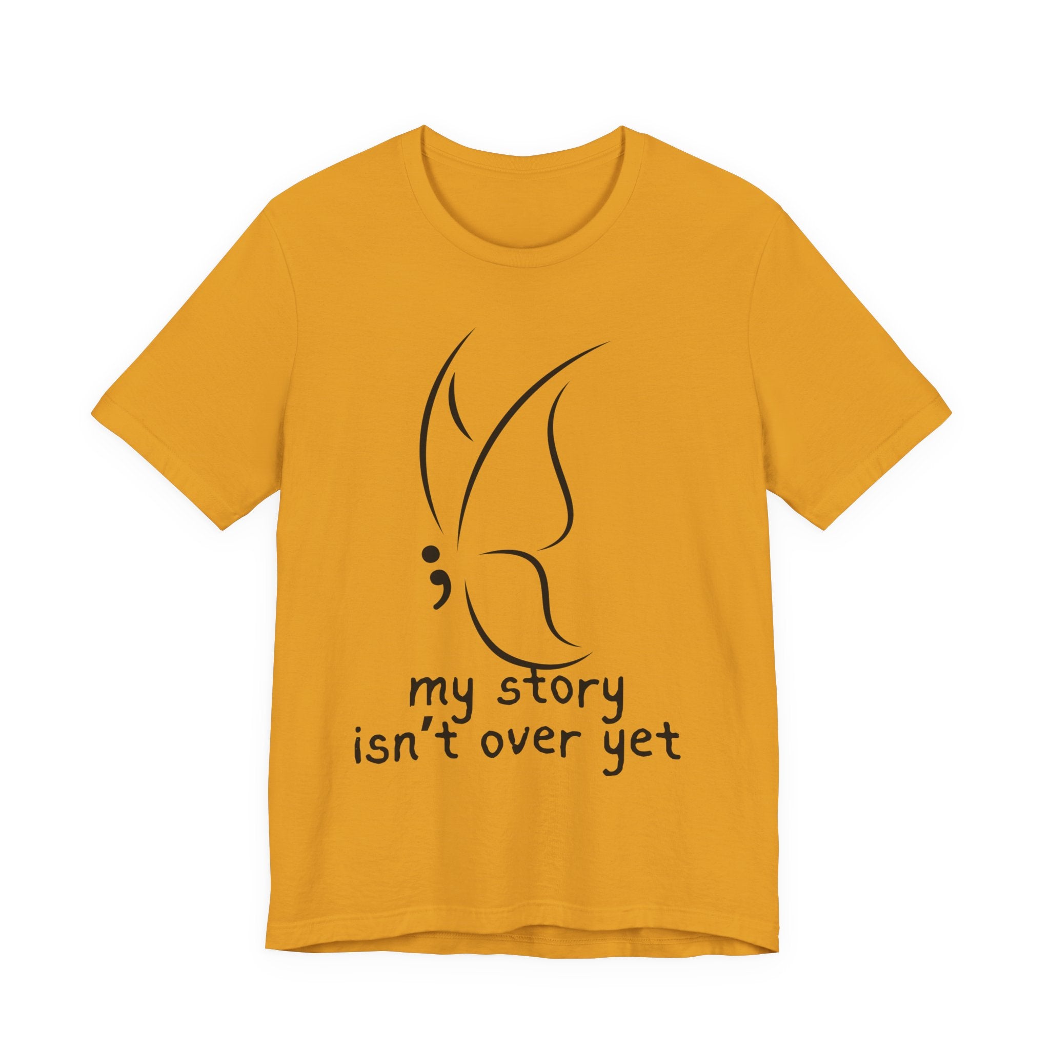Semicolon Butterfly Tee — "My Story Isn't Over Yet"