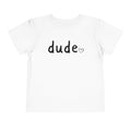 Dude Heart Toddler Tee — Kids' 'Dude' Heart T-Shirt