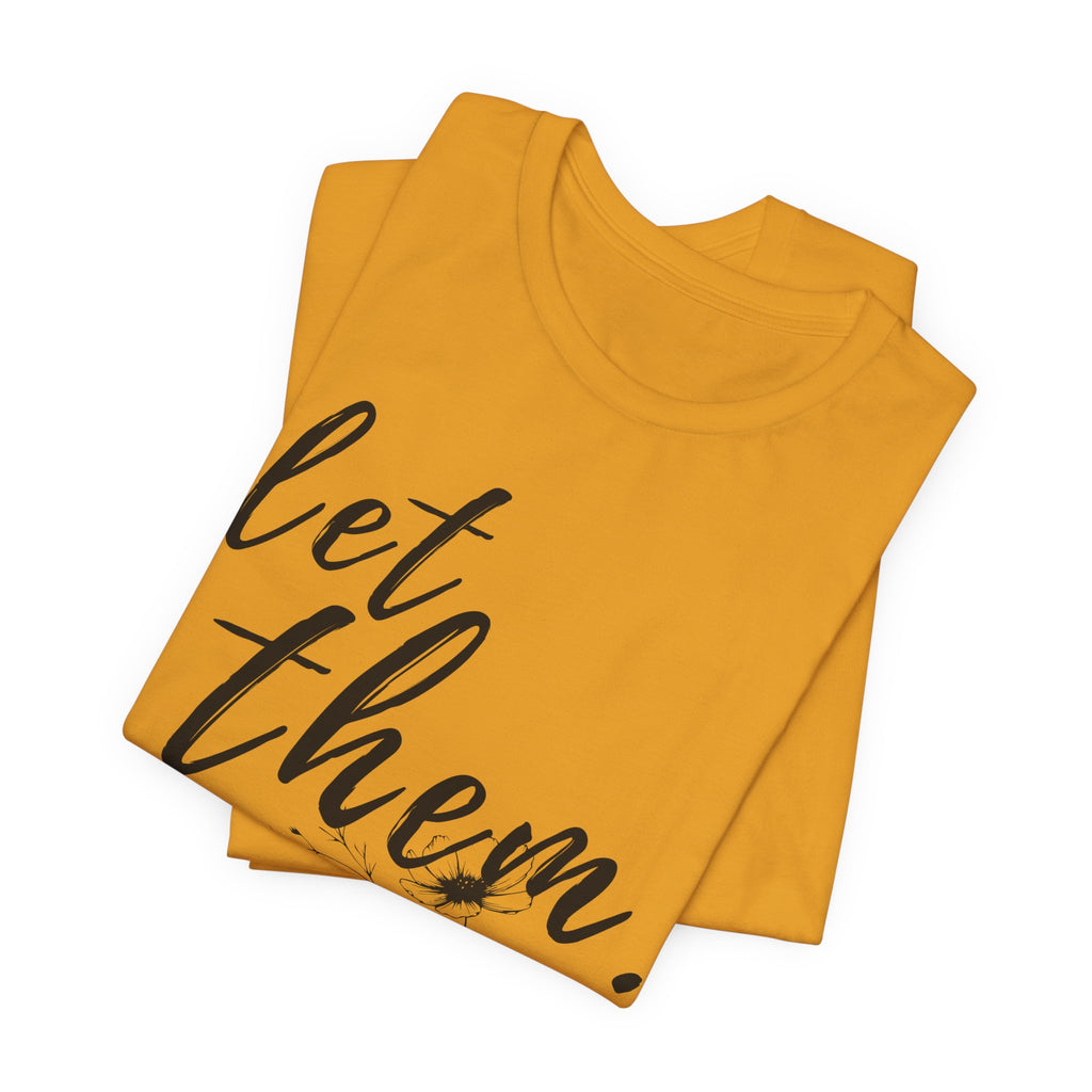 Let Them Shirt Floral Tee — Lille Hand-Drawn Flowers